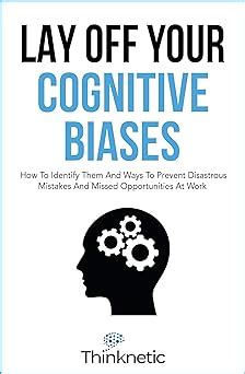  “Decision Traps: How To Avoid Them” - Unmasking Cognitive Biases and Charting a Path Toward Rationality